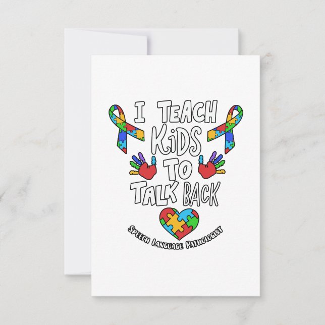 I Teach Kids To Talk Back Speech Language Therapy Thank You Card (Front)