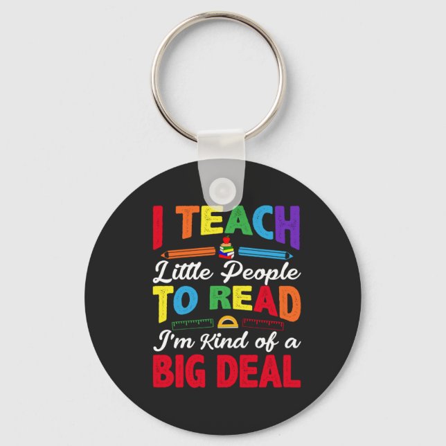 I Teach Little People To Read  Keychain (Front)