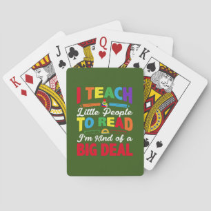 I Teach Little People To Read Poker Cards