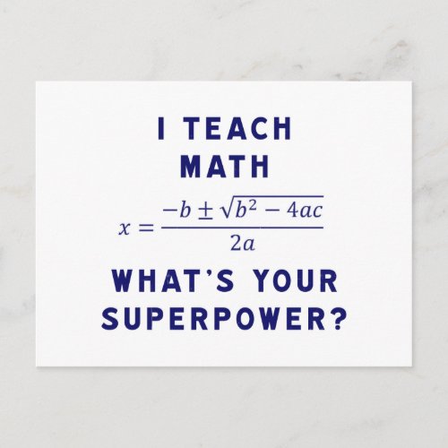 I Teach Math Whats Your Superpower Postcard