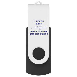 I Teach Math What's Your Superpower? USB Flash Drive