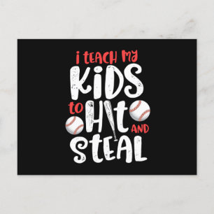 I Teach My Kids To Hit Steal Mom Dad Baseball Announcement Postcard