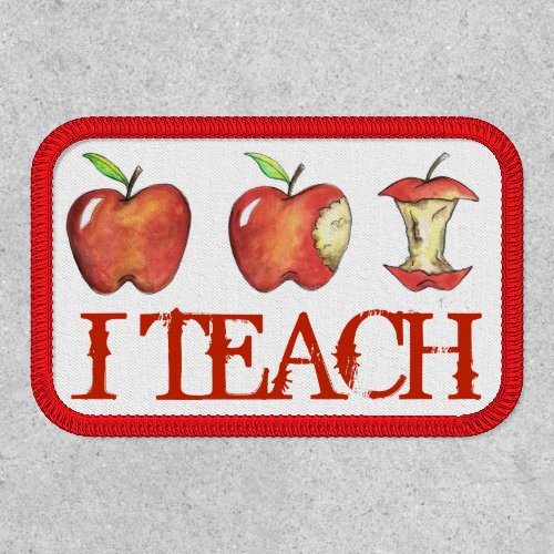 I TEACH Red Apple for the Teacher Gift Apples Patch