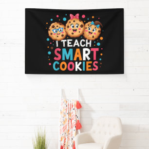 I Teach Smart Cookies Back to School Teacher Banner
