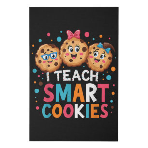 I Teach Smart Cookies Back to School Teacher Faux Canvas Print