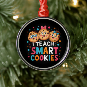 I Teach Smart Cookies Back to School Teacher Metal Ornament
