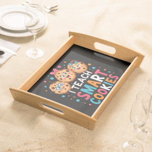 I Teach Smart Cookies Back to School Teacher Serving Tray