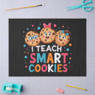 I Teach Smart Cookies Back to School Teacher Tissue Paper
