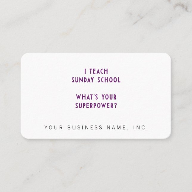 I Teach Sunday School What's Your Superpower? Business Card (Front)
