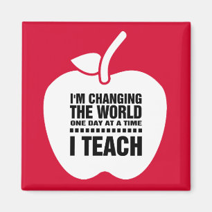 I Teach. Teaching Quote   Apple  Gift Magnet