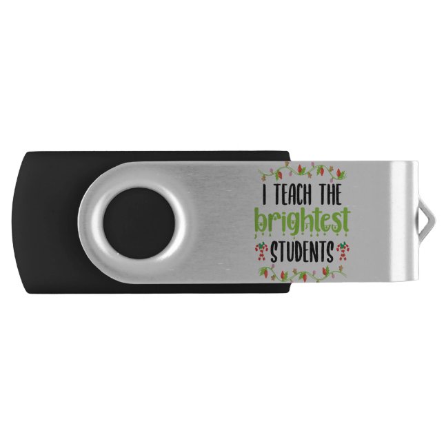I Teach The Brightest Students Christmas Lights Jo Flash Drive (Front)