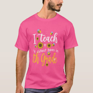 I Teach The Cutest Bees in 7th Grade Back To Schoo T-Shirt