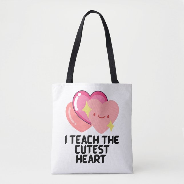 I teach the cutest hearts tote bag (Front)