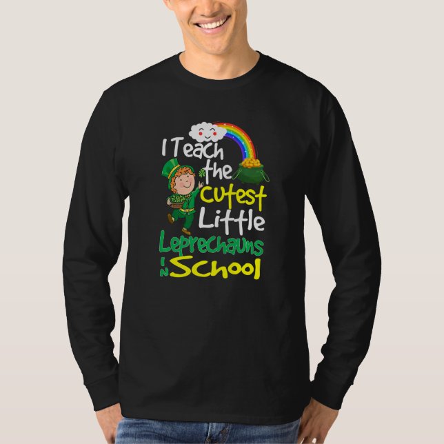 I Teach The Cutest Little Leprechauns In School Gi T-Shirt (Front)