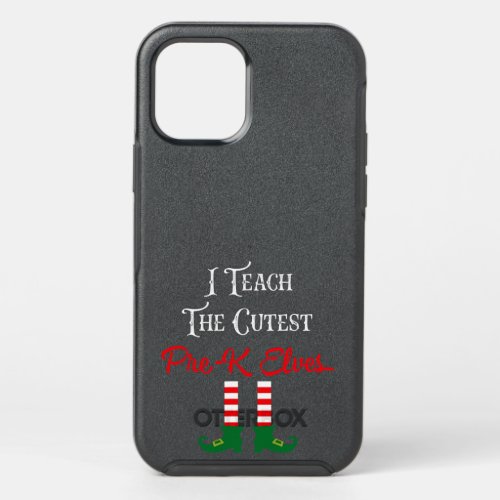 I Teach The Cutest Pre_K Elves Funny Christmas Tea OtterBox Symmetry iPhone 12 Pro Case