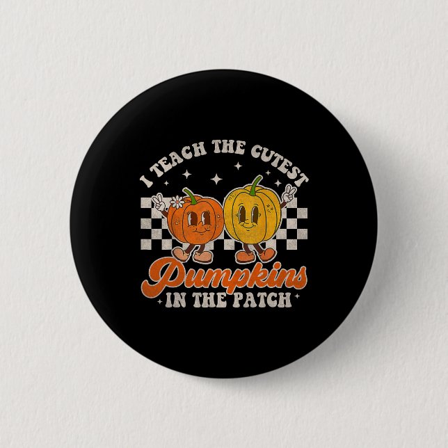 I Teach The Cutest Pumpkins In The Patch Retro Tea Button (Front)