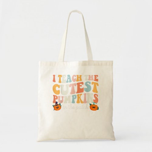 I Teach The Cutest Pumpkins In The Patch Retro Tea Tote Bag