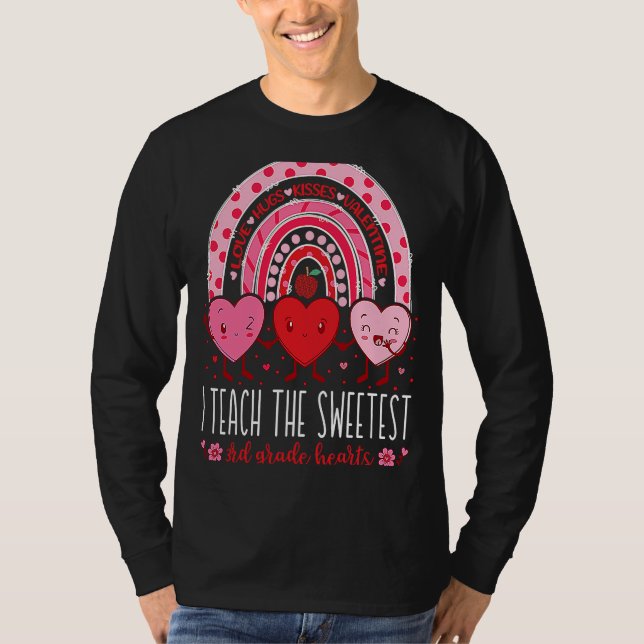 I Teach The Sweetest 3rd Grade Hearts Teachers Val T-Shirt (Front)