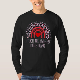 I Teach The Sweetest Hearts Rainbow Teacher Valent T-Shirt