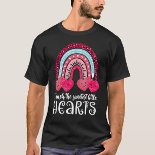 I Teach The Sweetest Hearts Rainbow Teacher Valent T-Shirt