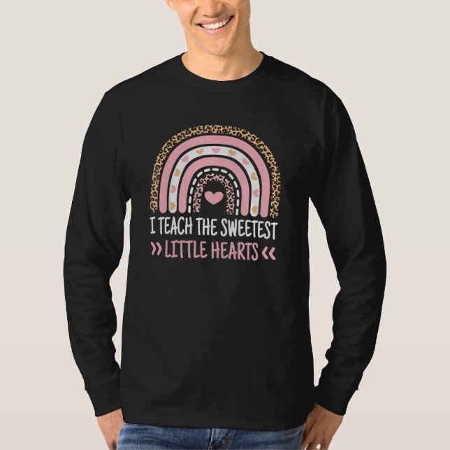 I Teach The Sweetest Hearts Rainbow Teacher Valent T-Shirt (Front)