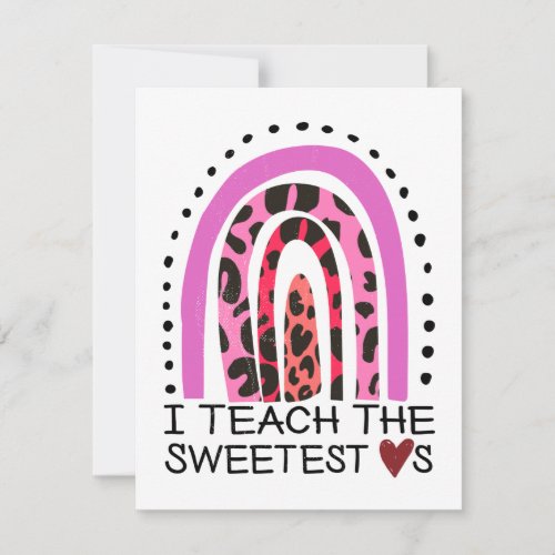 I Teach The Sweetest Hearts Rainbow Valentines Holiday Card