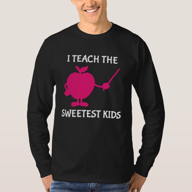 I Teach The Sweetest Kids Teacher Valentines Day T-Shirt (Front)