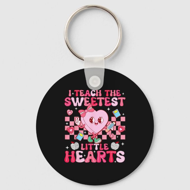 I Teach The Sweetest Little Heart Teacher Valentin Keychain (Front)