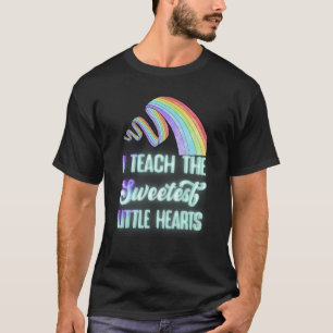 I Teach The Sweetest little Hearts Rainbow Valenti T-Shirt