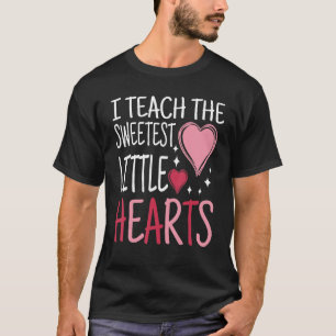 I Teach The Sweetest Little Hearts Teacher Valenti T-Shirt