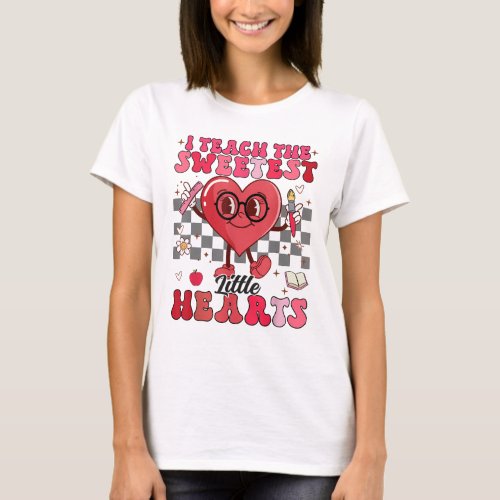 I Teach The Sweetest Little Hearts Valentines Day T_Shirt