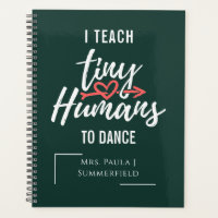 I Teach Tiny Humans To Dance Teacher Personalized
