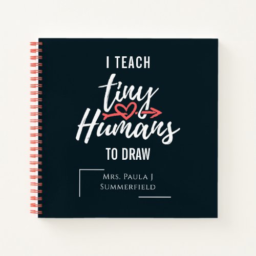 I Teach Tiny Humans To Draw Art Teacher Notebook