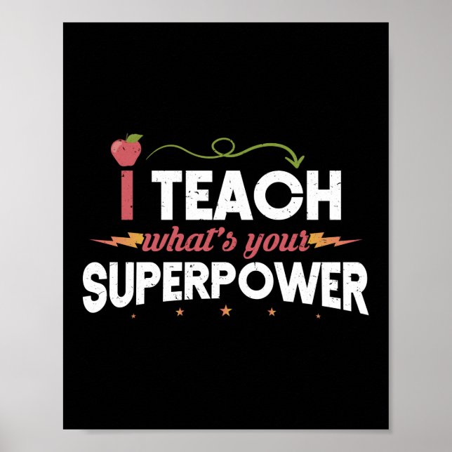 I Teach What Is Your Superpower Preschool Teacher Poster (Front)