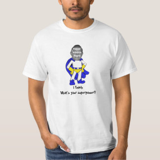 I Teach, What's Your Superpower? (Blue/Yellow) T-Shirt