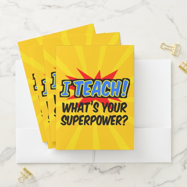 I Teach What's Your Superpower Superhero Teacher Pocket Folder (In Situ)