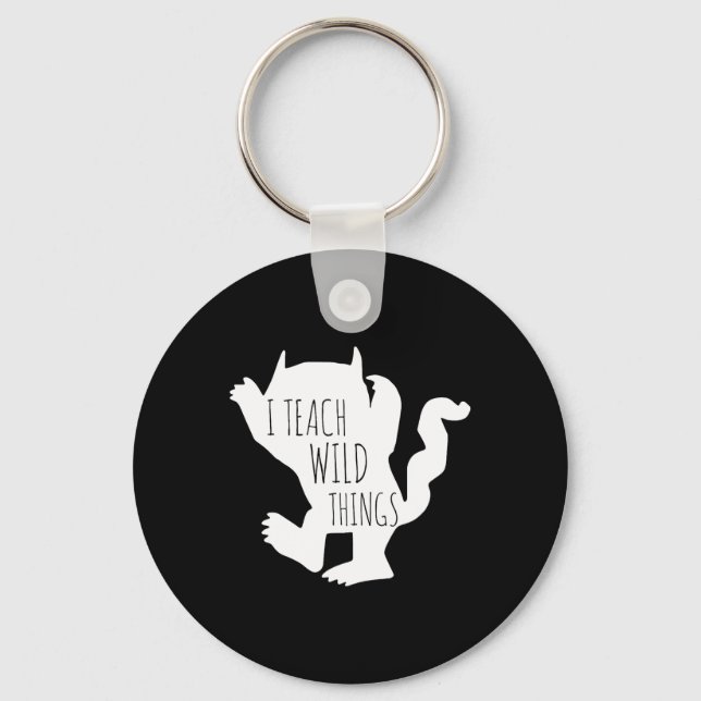 I Teach Wild Things Monster  Fun Halloween Gifts  Keychain (Front)