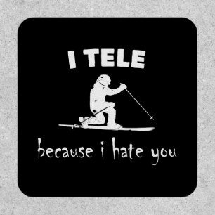 I Tele Because I Hate You Patch