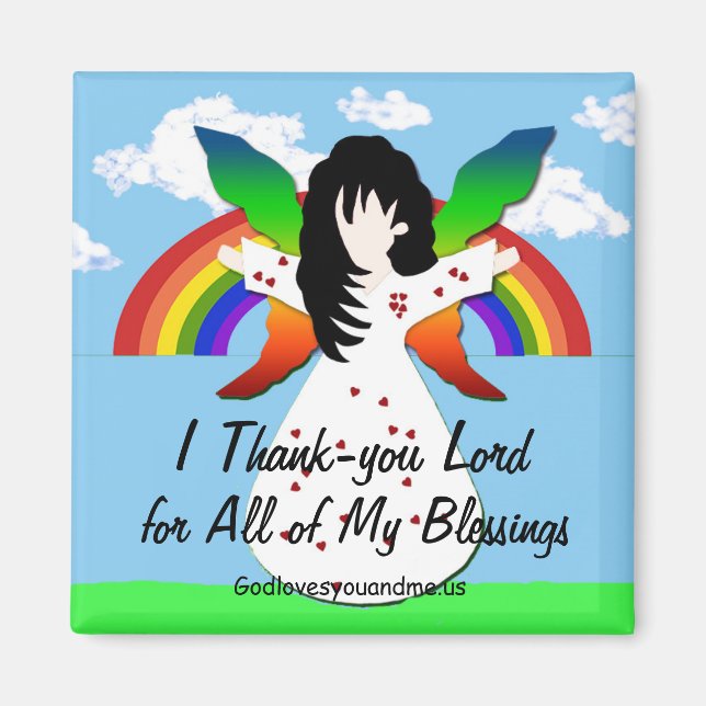 I Thank-you Lord for All of My Blessings Magnet (Front)