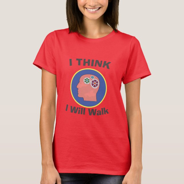 I Think, add text Shirt (Front)