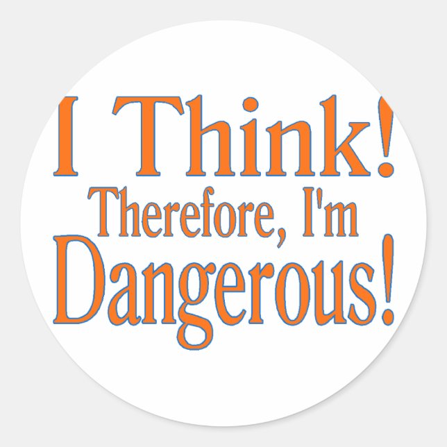 I Think! Classic Round Sticker (Front)