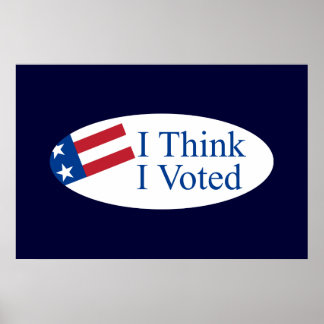 I think I voted Poster
