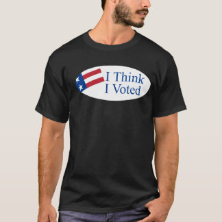 I think I voted T-Shirt