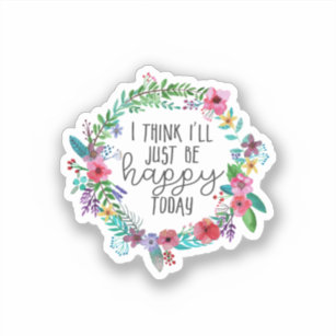 Happy Sticker - Happiness Quote Sticker  Sticker for Sale by