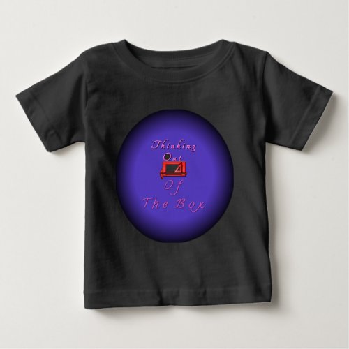 I think outside the box baby T_Shirt