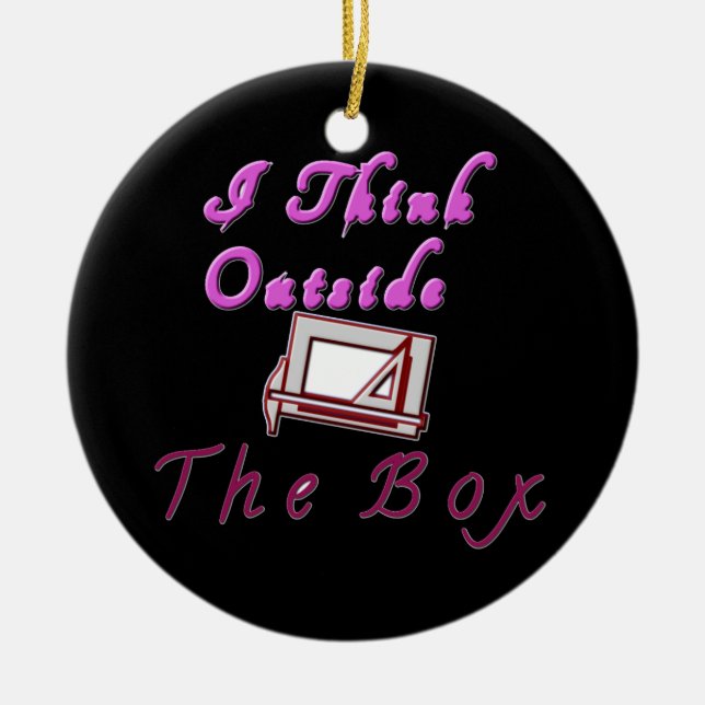 I think outside ZA box. Ceramic Ornament (Front)