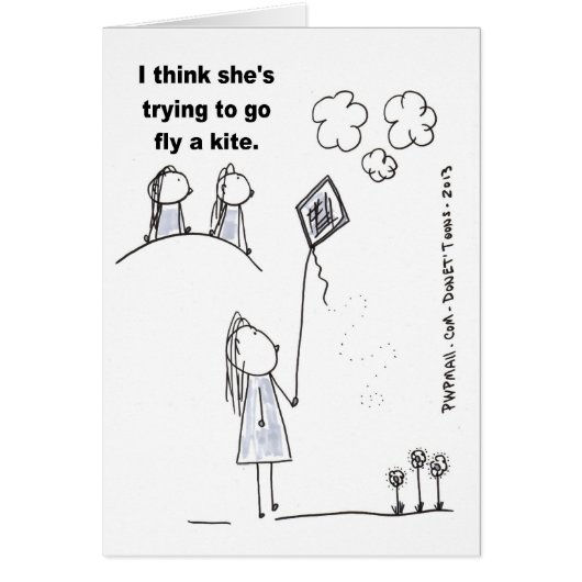 I think shes trying to go fly a kite cards (Front)