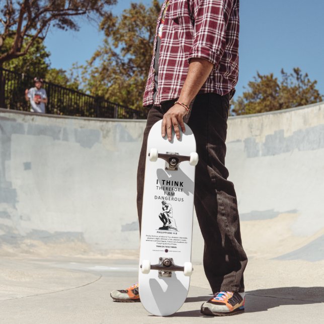 I Think Therefore I am Dangerous Skateboard (Outdoor 2)