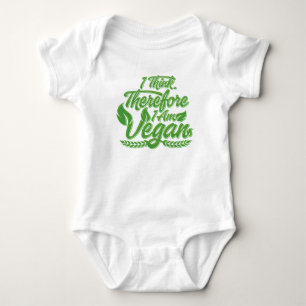 I Think, Therefore I Am Vegan Baby Bodysuit
