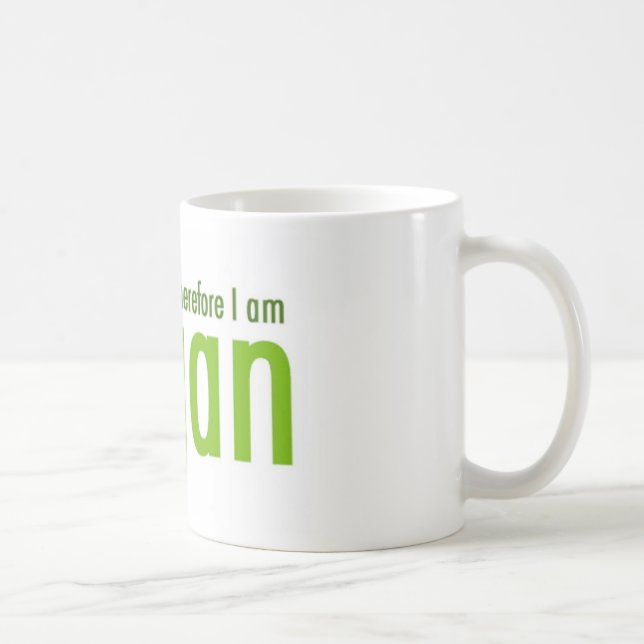 I think.  Therefore I am Vegan Coffee Mug (Right)